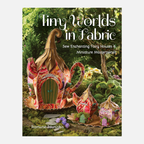 Tiny Worlds in Fabric - Knappnålen